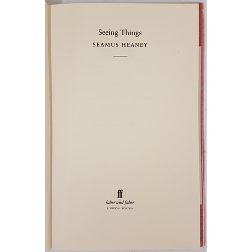 461 - Seamus Heaney Seeing Things. Faber, 1st ed. Fine. Dust wrap. Signed. (1)