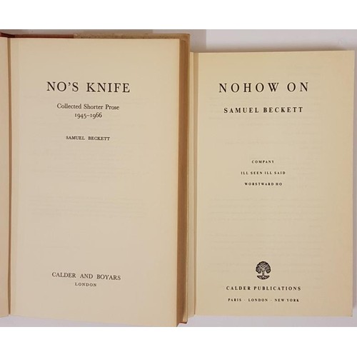 477 - Samuel Beckett. No’s Knife – Collected Shorter Prose 1947-66. 1967;  and  S. B... 