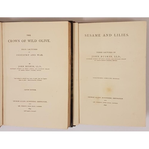 479 - John Ruskin. The Crown of Wild Olive. 1897;   and J. Ruskin Sesame and Lilies 1898. Unifor... 