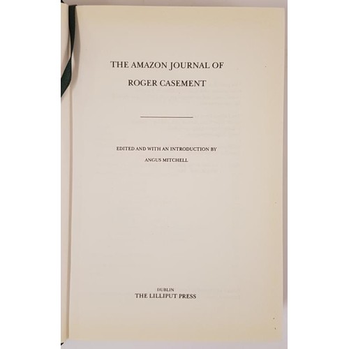 487 - A. Mitchell (Editor) The Amazon Journal of Roger Casement. 1997. 1st. Folding map in pocket. Scarce ... 