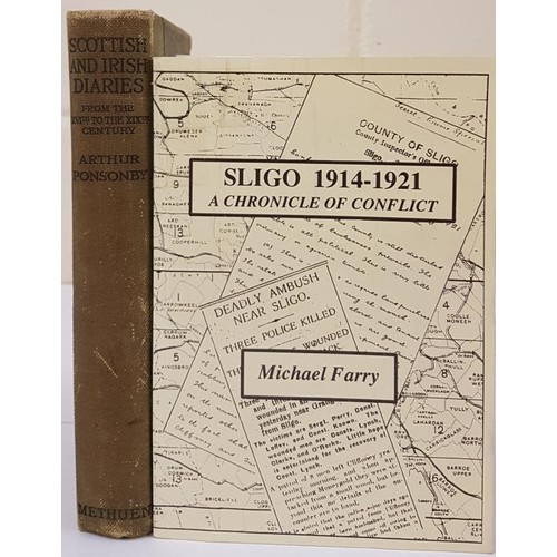 617 - Arthur Ponsonby. Scottish and Irish Diaries. 1927;  and Michael Farley. Sligo 1914-1921. Illust... 