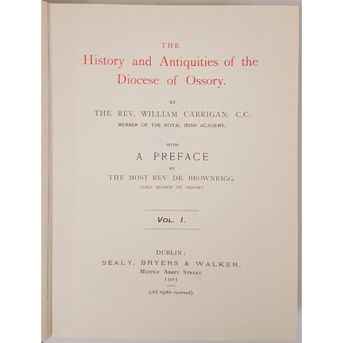 624 - The History and Antiquities of the Diocese of Ossary. Vol 1-4; An Index to the Rev. William Carrigan... 