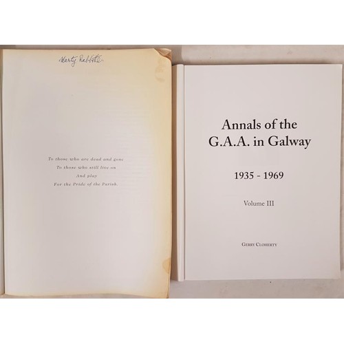 626 - G. Cloherty. Annals of the G.A.A. in Galway 2006. Illustrated and David McGann. For The Pride of the... 