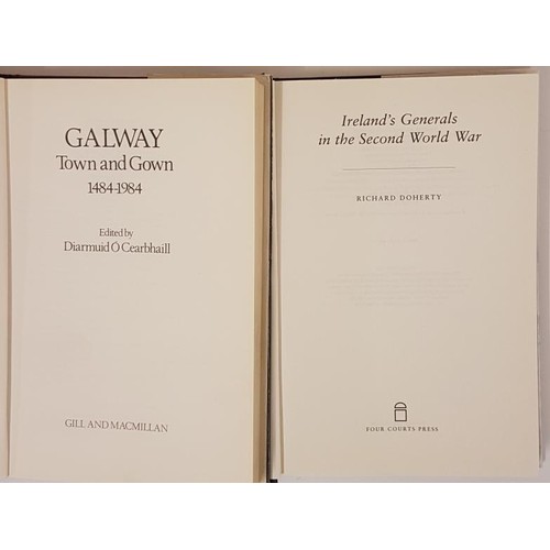 636 - D. O’Cearbhaill. Galway. Town and Gown. 1484-1984. Illustrated;   and Richard Dohert... 