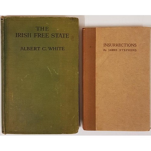 638 - Albert C. White; The Irish Free State Its Evolution and Possibilities HB first edition 1923 Hutchins... 