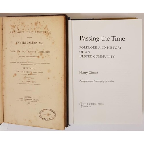 639 - M. Kelly Apologia Pro Hibernia Adversus Calumnias. 1849;  and Henry Glassie. Passing The Time &... 