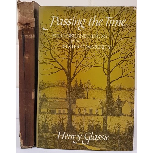 639 - M. Kelly Apologia Pro Hibernia Adversus Calumnias. 1849;  and Henry Glassie. Passing The Time &... 