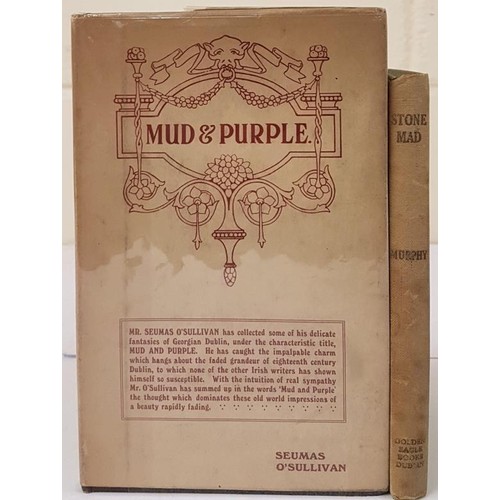 641 - Seumas O’Sullivan; Mud & Purple pages from the diary of a Dublin Man HB signed & dated... 