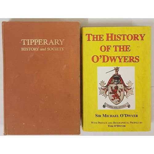 644 - Tipperary History and Society. Editor William Nolan. Dublin. 1985;   and The History of th... 