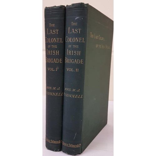 647 - The Last Colonel of the Irish Brigade. 2 Vols 1892 Kegan Paul, Trench, Trubner