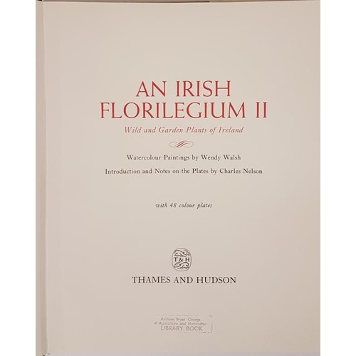 55 - An Irish Florilegium II Wild and Garden Plants of Ireland – 48 Watercolour Paintings by Wendy ... 