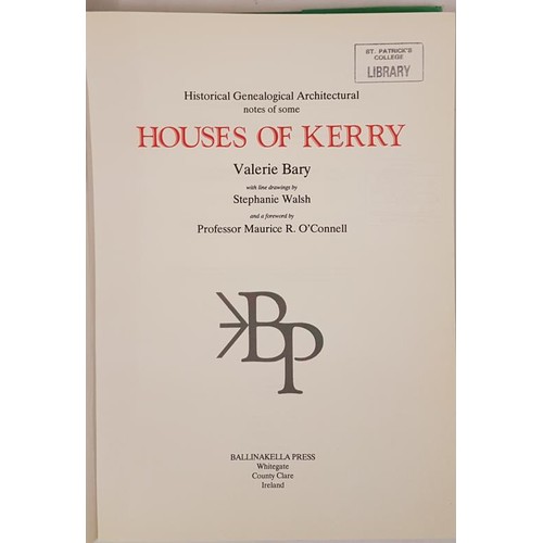 88 - Valerie Bary, Houses of Kerry, Ballinakella Press, 1994; folio with dj; 247 pps plus lost demesnes, ... 