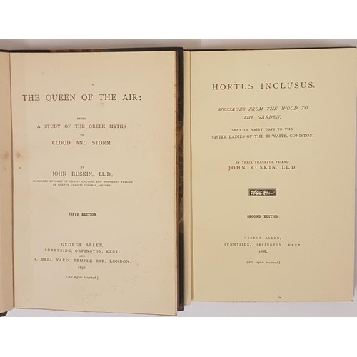 91 - John Ruskin. The Queen of The Air;   and  J. Ruskin. Hortus Inclusus -Message from th... 