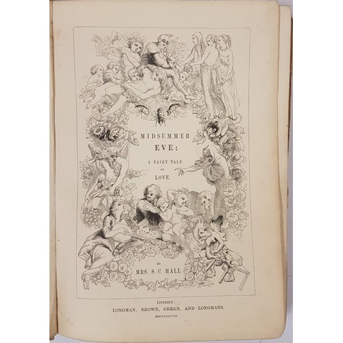 110 - Mrs. Hall, Midsummer Eve, a fairy tale of love, 1848, small quarto, pictorial gilt covers with new s... 