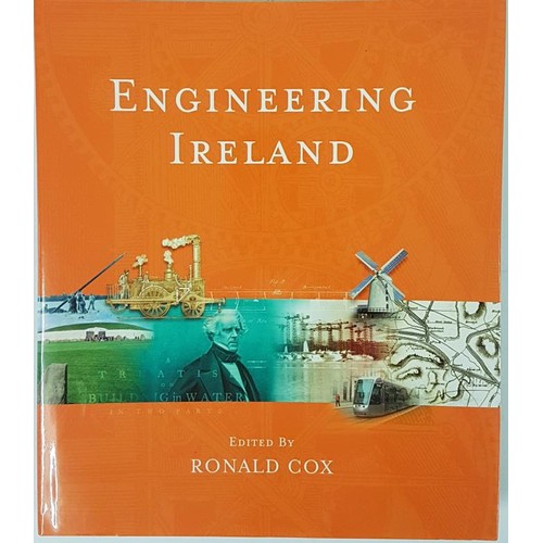 113 - Engineering Ireland. Editor Ronald C. Cox. 2006. an insight into the activities of the engineering p... 