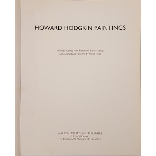 119 - Howard Hodgkin Paintings by Auping, Michael; Elderfield, John; Sontag, Susan with a catalogue raison... 