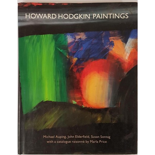 119 - Howard Hodgkin Paintings by Auping, Michael; Elderfield, John; Sontag, Susan with a catalogue raison... 