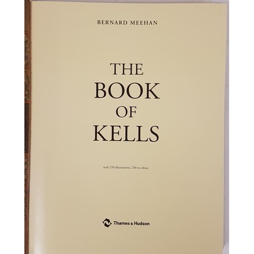 121 - The Book of Kells by Bernard Meehan. Published by Thames & Hudson, 2012. With 250 illustrations,... 