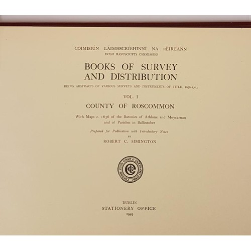 123 - Robert C. Simingtopn. Books of Survey & Distribution: County of Roscommon. 1949. Includes the 4 ... 