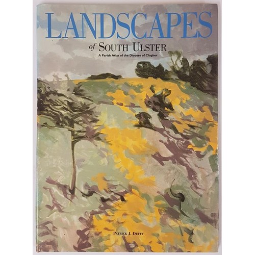 137 - Landscapes of South Ulster. A Parish Atlas of the Diocese of Clogher by Patrick J.Duffy. Map design ... 