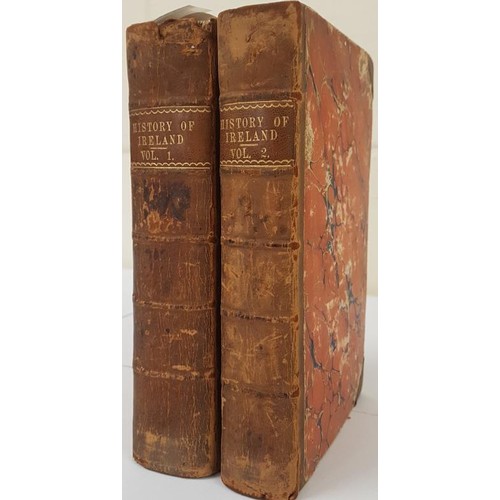 149 - History of Ireland Vol 1-2. A General History of Ireland from the Earliest Accounts to the Present T... 