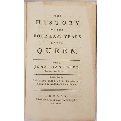 158 - Swift's The History of the Last Four Years of the Quees by the late Jonathan Swift, D.D.D.S.P.D with... 