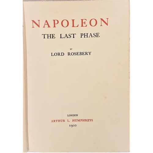 169 - Napoleon the Last Phase – Lord Rosebery