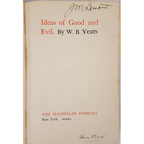 182 - W. B. Yeats. Ideas of Good and Evil. 1903. 1st edition. Original blue cloth, gilt title on cover and... 