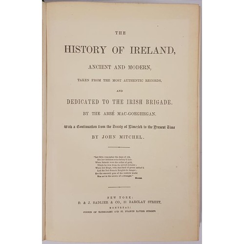 183 - History of Ireland. Ancient and Modern. Dedicated to the Irish Brigade by Abbe Mac-Goeghegan. With a... 