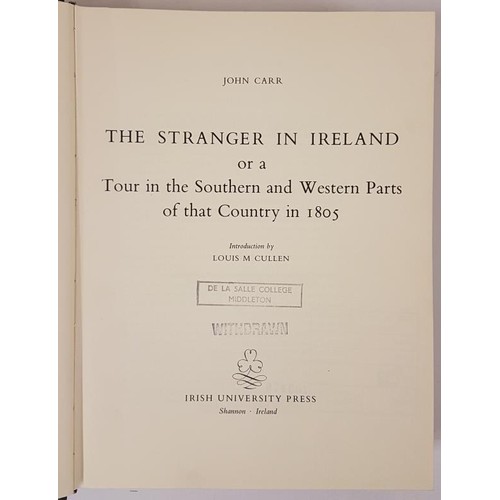 184 - Carr, The Stranger in Ireland, facs ed of 1806 printing, IUP, 1970 Shannon with intro by Louis Culle... 