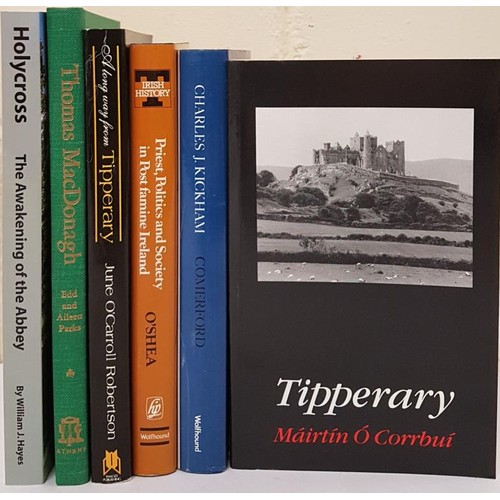 187 - Co Tipperary: O’Shea, Priests, Politics and Soc in post famine Tipperary, 1983;  W. J. Ha... 