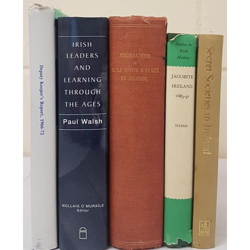 192 - Secret Societies In Ireland, edited by T Desmond Williams, Dublin 1973; Jacobite Ireland 1685-91 by ... 