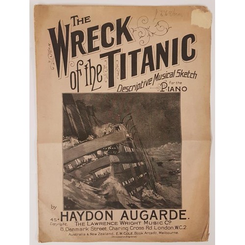 199 - Wreck of The Titanic. C. 1912. Descriptive Music for the Piano with illustration of the Sinking of T... 