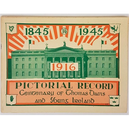 206 - 1916 Pictorial Record, Centenary of Thomas Davis and Young Ireland 1845-1945