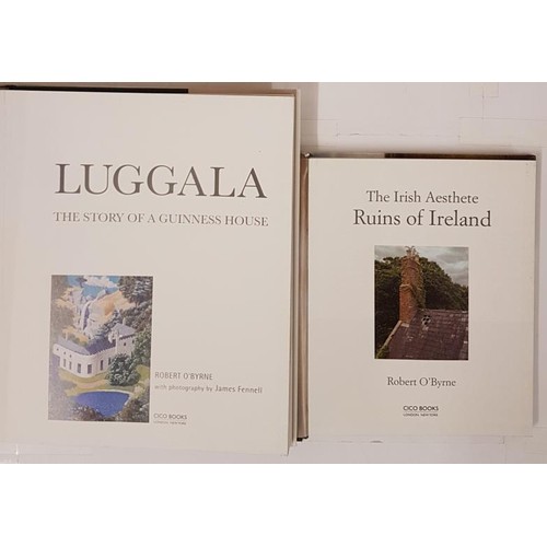 216 - Robert O'Byrne, Luggala, the story of a Guinness House, mint copy NY 2018, large 4to; and The Irish ... 