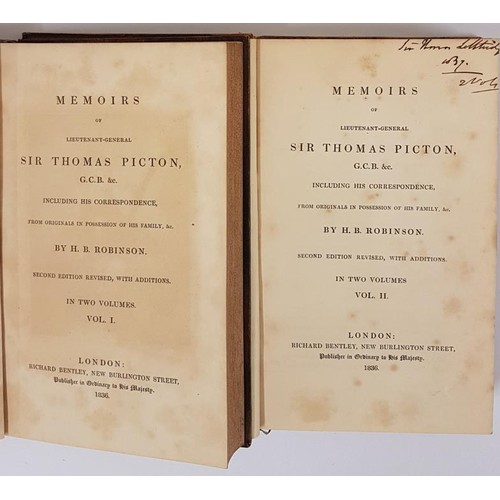 247 - H. B. Robinson. Memoirs of General Sir Thomas Picton. 1836. 2 volumes. Fine contemporary calf. (2)... 