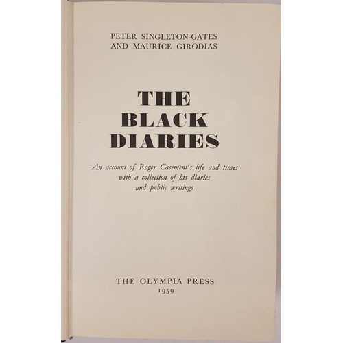 249 - The Black Diaries, An Account of Roger Casement's life and times with a collection of his diaries an... 