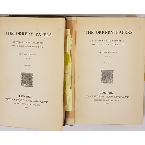 250 - The Orrery Papers, Edited by The Countess of Cork and Orrery. In two vols. London 1903 (2)