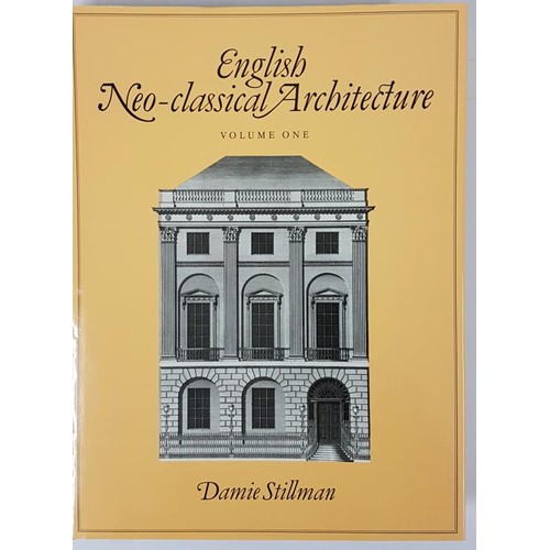 268 - Stillman, English Neo-Classical architecture, 2 vols, 1st London 1988; in black mint cloth slipcase;... 