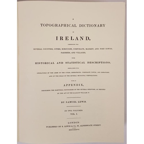 271 - Samuel Lewis Topographical Dictionary of Ireland, 3 vol facs set from Kennys, 2 vols of text and one... 