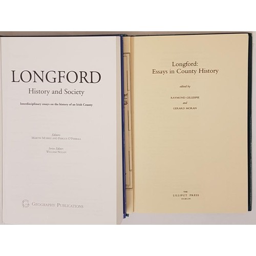 305 - Morris and O Farrell, Longford History and Society, Geography Publications, large 8vo, 775 pages, mi... 