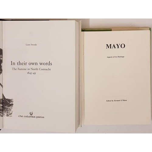 321 - Mayo, Maigh Eo, ed Bernard O Hara, signed copy 1982, dj, 313 pps, royal 8vo.;  and  Liam S... 