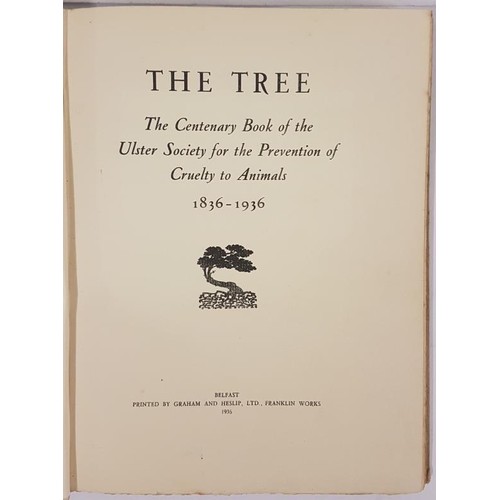 330 - The Tree 1836-1936, The Centenary Book Of The Ulster Society For The Prevention Of Cruelty To Animal... 