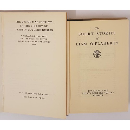 346 - Liam O'Flaherty. Short Stories. 1937. First collected edit. Fine d.j.; and The Synge Manuscripts in ... 