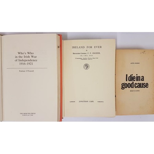 362 - Republican Interest. Ireland for Ever by Brigadier-General F. P. Crozier. London. 1932. Crozier was ... 