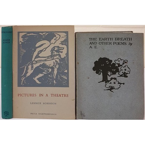 372 - A.E. The Earth Breath and Other Poems. 1903. Pictorial cloth; and James Joyce. Dubliners 1944; and L... 