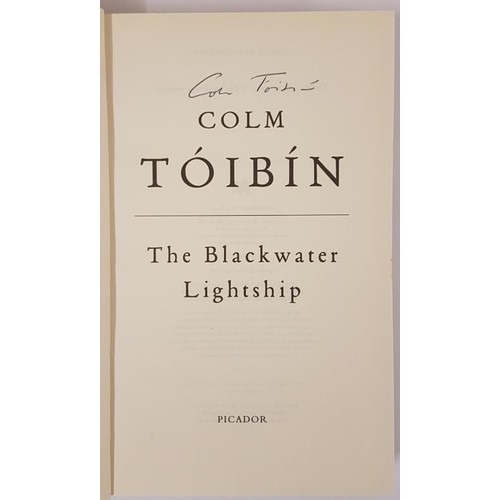 391 - Colm Toibin. The Blackwater Lightship. 1999. 1st edition. Signed by author on title page. Possibly h... 