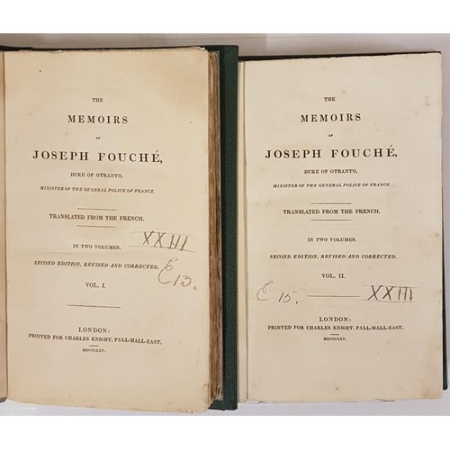 402 - The Memoirs of Joseph Fouche, translated from the French, 2 vols L. 1825, 8vo, modern binding. Good ... 