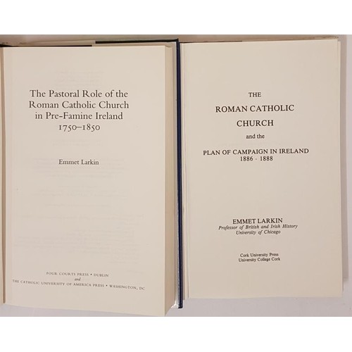 412 - Emmet Larkin, The Pastoral Role of the RC church in Prefamine Ireland, 1750-1850, D. 2006, dj; large... 