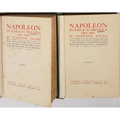 417 - Napoleon in Exile at St Helena 2 Vols (1815 – 1821) Norwood Young – original green cloth... 